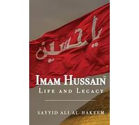 Sayyid Ali Al-Hakeem Imam Hussain (Tascabile)
