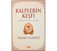 Imam-I Gazali Kalplerin Kesfi: Mükasefetü'l Kulub (Tascabile)