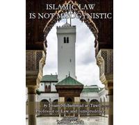 Imam Muhammad at-Tāwīl Islamic Law Is Not Misogynistic (Tascabile)