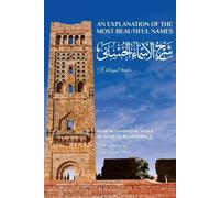 Imam Muhammad B Yusuf Al-San An Explanation of the Most Beautiful Na (Tascabile)