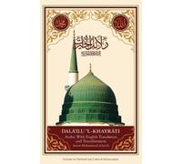 Imam Muhammad ibn Sulayman al-Jazuli Dala'il Al-Khayrat (Tascabile)