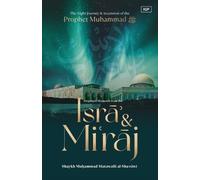 Imam Muhammad Metwalli Al-Sha'r Forgotten Moments from the Isra & Mi (Tascabile)