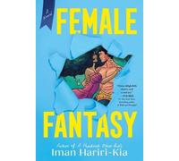 Iman Hariri-Kia Female Fantasy (Tascabile)