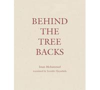Iman Mohammed Behind the Tree Backs (Tascabile)