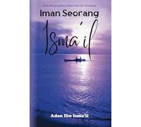 Iman Seorang Isma'il