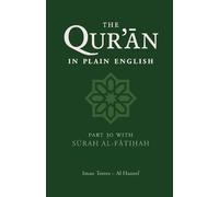 Iman Torres Al Haneef The Qur'an in Plain English (Tascabile)