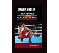 Imane Khelif: Queen of the Ring