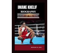 Imane Khelif: Queen of the Ring