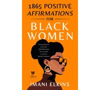 Imani Elkins 1865 Positive Affirmations for Black Women (Tascabile)