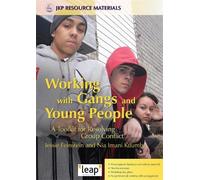 Imani Kuumba Jessie Feinstein Working with Gangs and Young People (Tascabile)