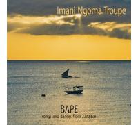 Imani Ngoma Troupe - Bape
