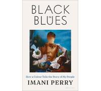 Imani Perry Black in Blues (Copertina rigida)