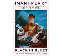 Imani Perry Black in Blues (Copertina rigida)
