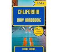 Imani Reads California DMV Handbook 2024 - 2025 (Tascabile)