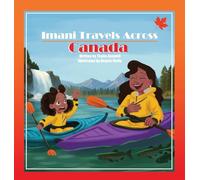 Imani Travels Across Canada