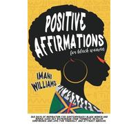Imani Williams Positive Affirmations For Black Women (Tascabile)