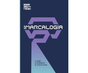 IMARCALOGÍA: EL CAMINO AL REFINAMIENTO DE TU MEJOR VERSIÓN