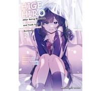 Higehiro Volume 11: After Being Rejected, I Shaved and Took in a High School Runaway.