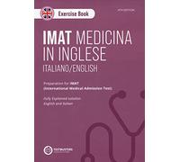 IMAT. Exercise book. Preparation for IMAT. Ediz. italiana e inglese