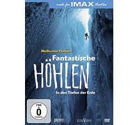 IMAX: Fantastische Höhlen - In den Tiefen der Erde