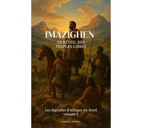 Imazighen : Le Réveil des Peuples Libres