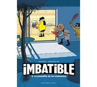 Imbatible 3. La pesadilla de los maleantes