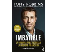 Imbatible: La fórmula para alcanzar la libertad financiera