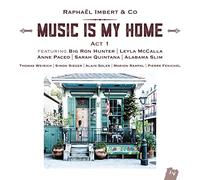 Imbert, Raphael - Music Is My Home - Act 1