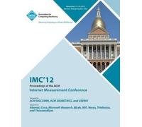 IMC 12 Conferenc IMC 12 Proceedings of the ACM Internet Measurement (Tascabile)