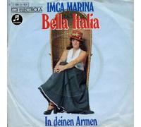 Imca Marina - Bella Italia - Columbia - 1 C 006-24 831, EMI Electrola - 1 C 006-24 831