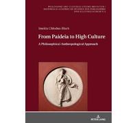 Imelda Chłodna-Błach From Paideia to High Culture (Copertina rigida)