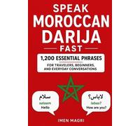 Imen Magri Speak Moroccan Darija Fast (Tascabile)