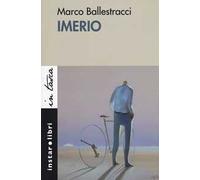 Imerio. Romanzo di dannate fatiche