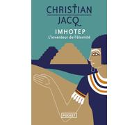 Imhotep, l'inventeur de l'éternité: Le secret de la pyramide