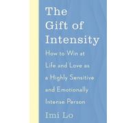 Imi Lo The Gift of Intensity (Tascabile)