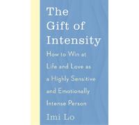 Imi Lo The Gift of Intensity (Tascabile)