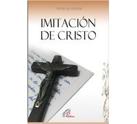 Imitación de Cristo: El camino de la santidad