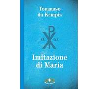 Imitazione di Maria. Ediz. a caratteri grandi