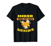 Imker Wenn ICH laufe Imker Bienen Maglietta