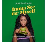Imma See for Myself: A Stubborn Girl's Guide to Trusting God (the First Time Around)