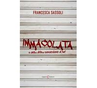 Immacolata o della divina concezione di sé