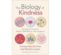 Immaculata De Vivo Daniel Lumera Biology of Kindness,The (Tascabile)