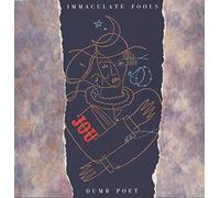 Immaculate Fools - Dumb Poet (1987) [Import]