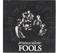 IMMACULATE FOOLS - S/T 7 INCH (7" VINYL 45) UK A&M 1984