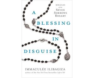 Immaculée Ilibagiza Blessing in Disguise (Tascabile)