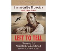 Immaculée Ilibagiza Left to Tell (Tascabile)