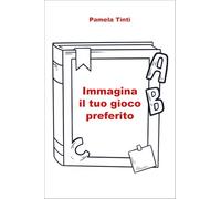 Immagina il tuo gioco preferito