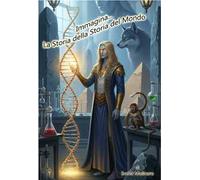 Immagina la storia della storia del mondo