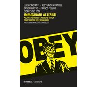 Immaginari alterati. Politico, fantastico e filosofia critica com