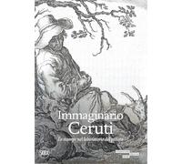 Immaginario Ceruti. Le stampe nel laboratorio del pittore